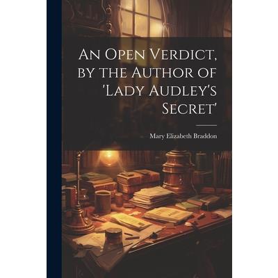 An Open Verdict, by the Author of ’lady Audley’s Secret’ | 拾書所