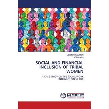 Social and Financial Inclusion of Tribal Women