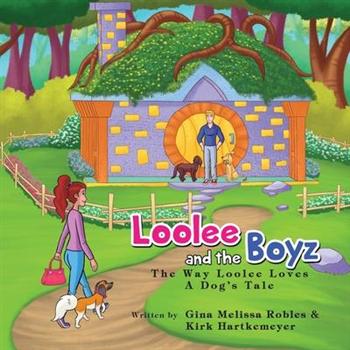 Loolee and the Boyz