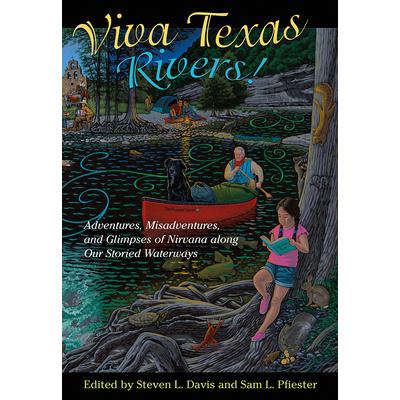 Viva Texas Rivers!