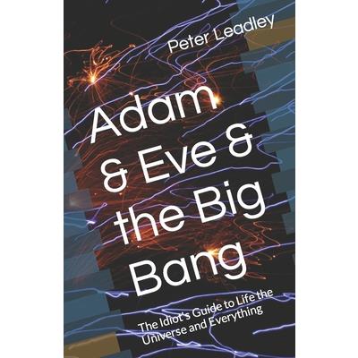 Adam & Eve & the Big Bang