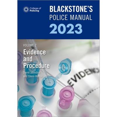 Blackstone’s Police Manuals Volume 2: Evidence And Procedure 2023－金石堂