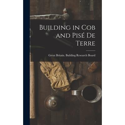 Building in Cob and Pis矇 de Terre
