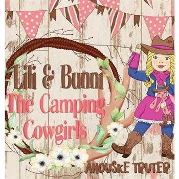 Lili & Bunni The Camping Cowgirls