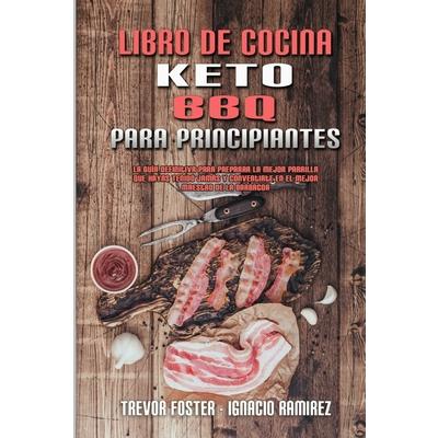 Libro De Cocina Keto BBQ Para Principiantes
