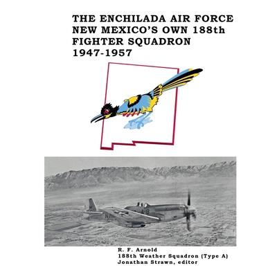 The Enchilada Air Force