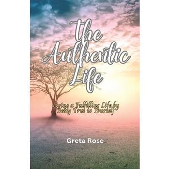 The Authentic Life