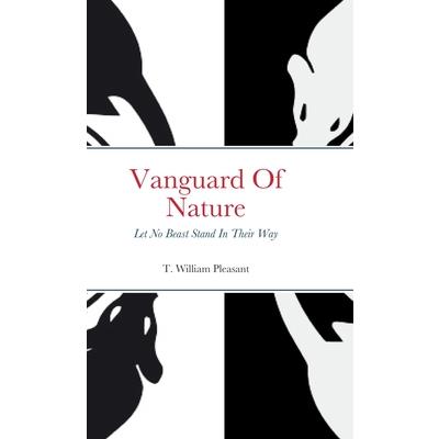 Vanguard Of Nature Book One Of Nature Against Humanity