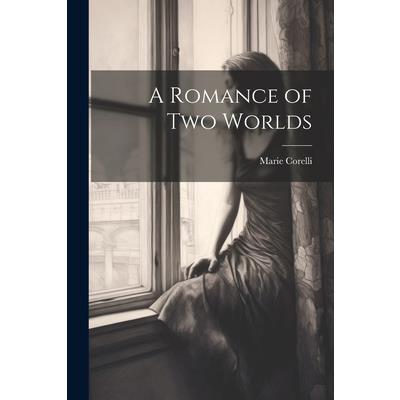 A Romance of Two Worlds | 拾書所