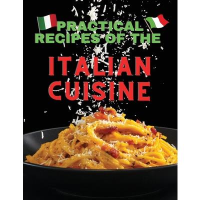 Practical recipes of the italian cuisine | 拾書所