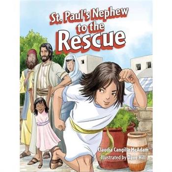 St. Paul’s Nephew to the Rescue