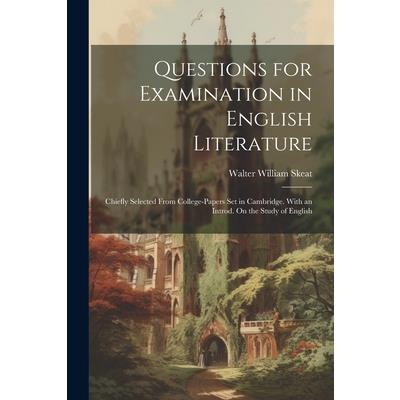 Questions for Examination in English Literature | 拾書所