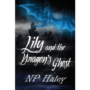 Lily and the Dragon Ghost