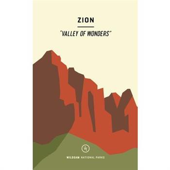 Wildsam Field Guides: Zion National Park