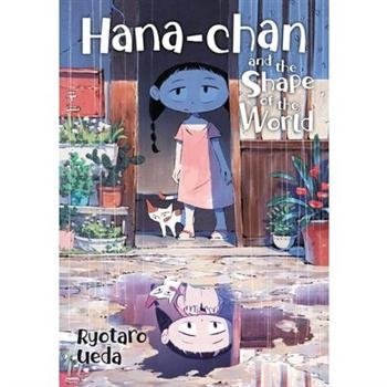Hana-Chan and the Shape of the World