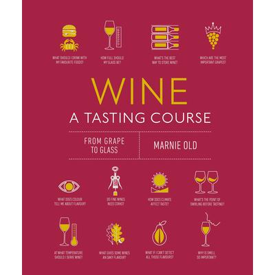 Wine a Tasting Course