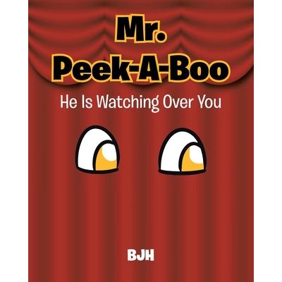 Mr. Peek-A-Boo