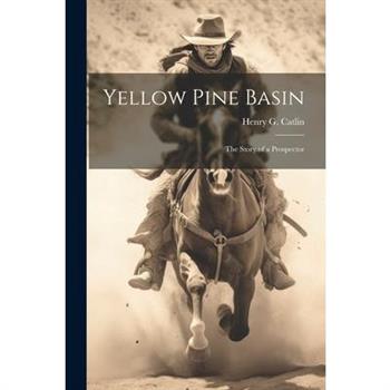 Yellow Pine Basin