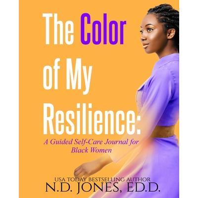 The Color of My Resilience