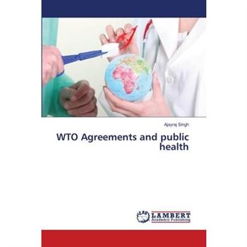 WTO Agreements and public health