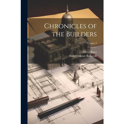 Chronicles of the Builders; Volume 2 | 拾書所