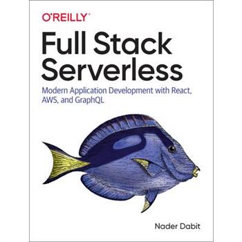 Full Stack Serverless