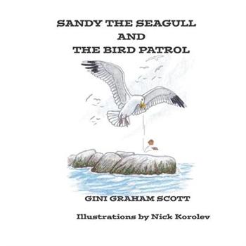 Sandy the Seagull and the Bird Patrol