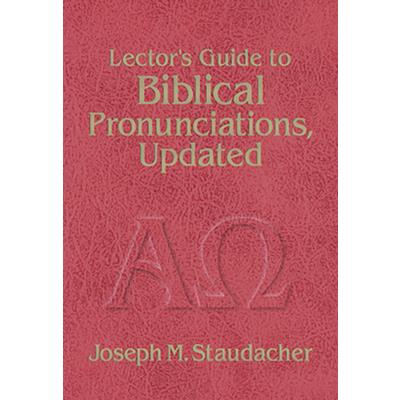 Lector's Guide to Biblical Pronunciations