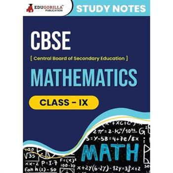 CBSE (Central Board of Secondary Education) Class IX - Mathematics Topic-wise Notes A Complete Preparation Study Notes with Solved MCQs