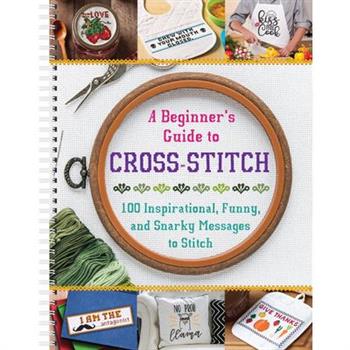 A Beginner’s Guide to Cross-Stitch