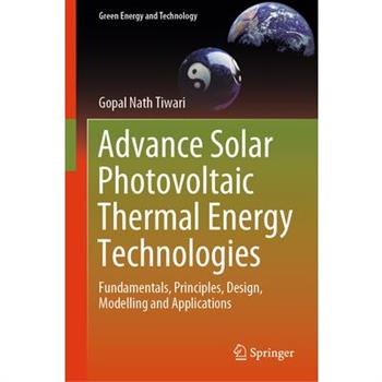 Advance Solar Photovoltaic Thermal Energy Technologies