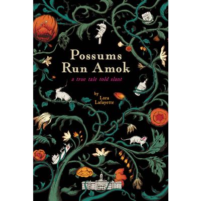 Possums Run Amok
