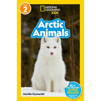 National Geographic Readers: Arctic Animals (L2)