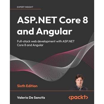 ASP.NET Core 8 and Angular - Sixth Edition