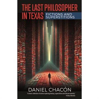 The Last Philosopher in Texas