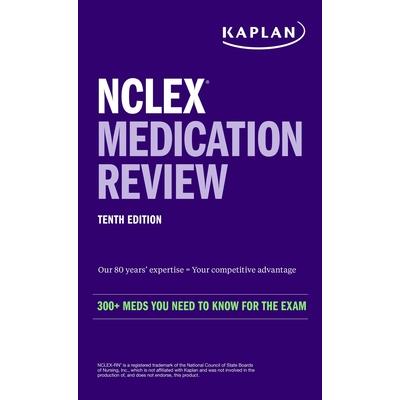 NCLEX Medication Review: 300＋ Meds You Need to Know for the Exam