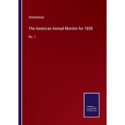 The American Annual Monitor for 1858