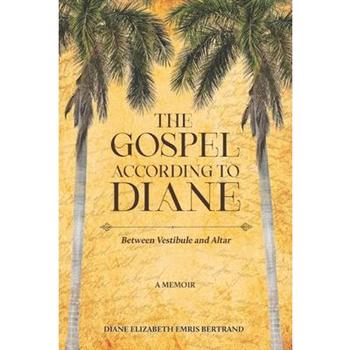 The Gospel According to Diane