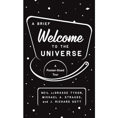 A Brief Welcome to the Universe