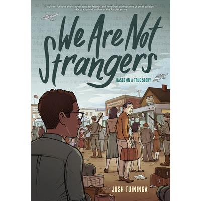 We Are Not Strangers