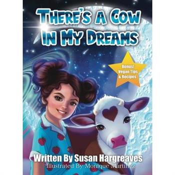 There’s a Cow in My Dreams