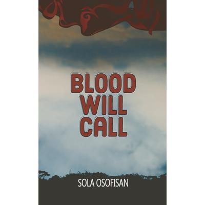 Blood Will Call
