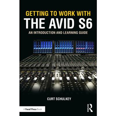 Getting to Work with the Avid S6