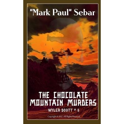 The Chocolate Mountain Murders