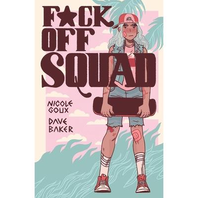 F*ck Off Squad