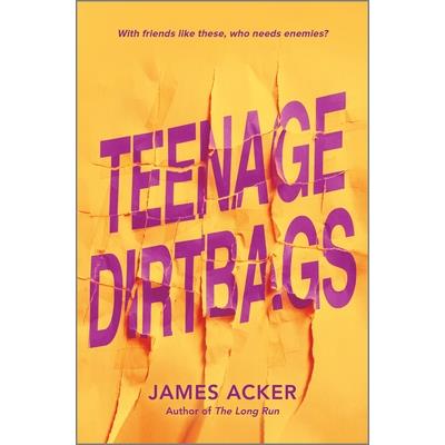 Teenage Dirtbags