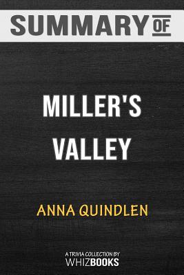 Summary of Miller’s ValleyA Novel: Trivia/Quiz for Fans