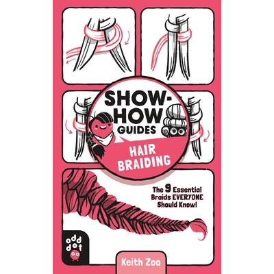 Show-How Guides: Hair Braiding