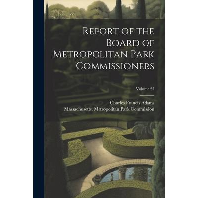 Report of the Board of Metropolitan Park Commissioners; Volume 25 | 拾書所