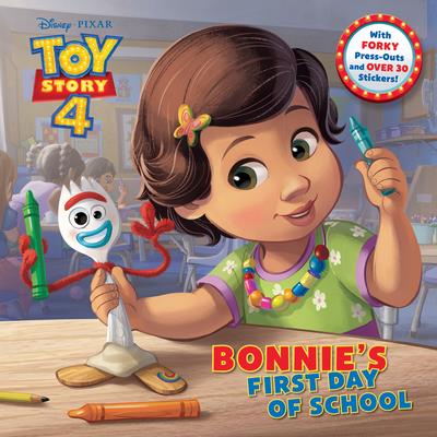 Bonnie`s First Day of School (Disney/Pixar Toy Story 4) | 拾書所